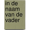 In de naam van de Vader by Luc van Looy