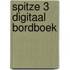 Spitze 3 Digitaal bordboek door Onbekend