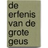De erfenis van de Grote Geus