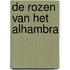 DE ROZEN VAN HET ALHAMBRA