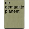 De gemaakte planeet door Albert Faber