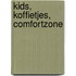 Kids, koffietjes, comfortzone