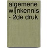 Algemene Wijnkennis - 2de druk by Geert Rombaut