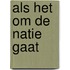 Als het om de natie gaat