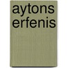 Aytons erfenis by Ton den Dekker