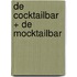 De cocktailbar + De mocktailbar
