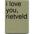 I love you, Rietveld