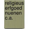 Religieus Erfgoed Nuenen c.a. door Onbekend