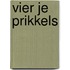 Vier je Prikkels