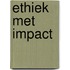 Ethiek met impact