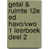 Getal & Ruimte 12e ed havo/vwo 1 leerboek deel 2