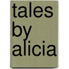 Tales By Alicia door Alicia Chris
