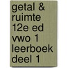 Getal & Ruimte 12e ed vwo 1 leerboek deel 1 by Unknown