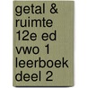 Getal & Ruimte 12e ed vwo 1 leerboek deel 2 door Onbekend
