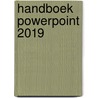 Handboek Powerpoint 2019 door Ronald Smit