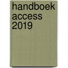 Handboek Access 2019 by Wilfred de Feiter