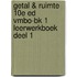 Getal & Ruimte 10e ed vmbo-bk 1 leerwerkboek deel 1