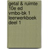 Getal & Ruimte 10e ed vmbo-bk 1 leerwerkboek deel 1 by Unknown