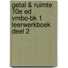 Getal & Ruimte 10e ed vmbo-bk 1 leerwerkboek deel 2 by Unknown