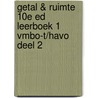 Getal & Ruimte 10e ed leerboek 1 vmbo-t/havo deel 2 by Unknown