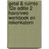 Getal & Ruimte 12e editie 2 havo/vwo werkboek en rekenkatern