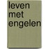 Leven met engelen