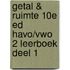 Getal & Ruimte 10e ed havo/vwo 2 leerboek deel 1