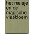 Het meisje en de magische vlasbloem