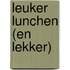 Leuker lunchen (en lekker)