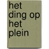Het ding op het plein