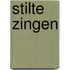 Stilte zingen