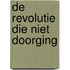 De revolutie die niet doorging