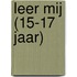 Leer mij (15-17 jaar)