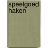 Speelgoed haken by Sarah Pawlowski
