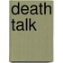 Death talk