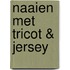 Naaien met tricot & jersey