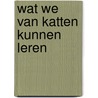 Wat we van katten kunnen leren door Cynthia-L. Copeland
