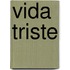 Vida Triste