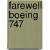 Farewell Boeing 747