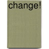 Change! door Polak