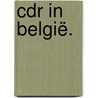CDR in België. door Stefaan Voet