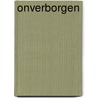 Onverborgen door Eric Hermsen