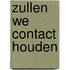 Zullen we contact houden