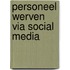 Personeel werven via social media