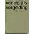 Verleid als vergelding
