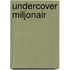 Undercover miljonair