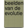 Beelden van de evolutie door Rudolf Steiner
