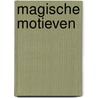 Magische Motieven by Carla Meijsen