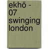 Ekhö - 07 Swinging London door Christophe Arleston
