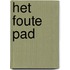 Het foute pad